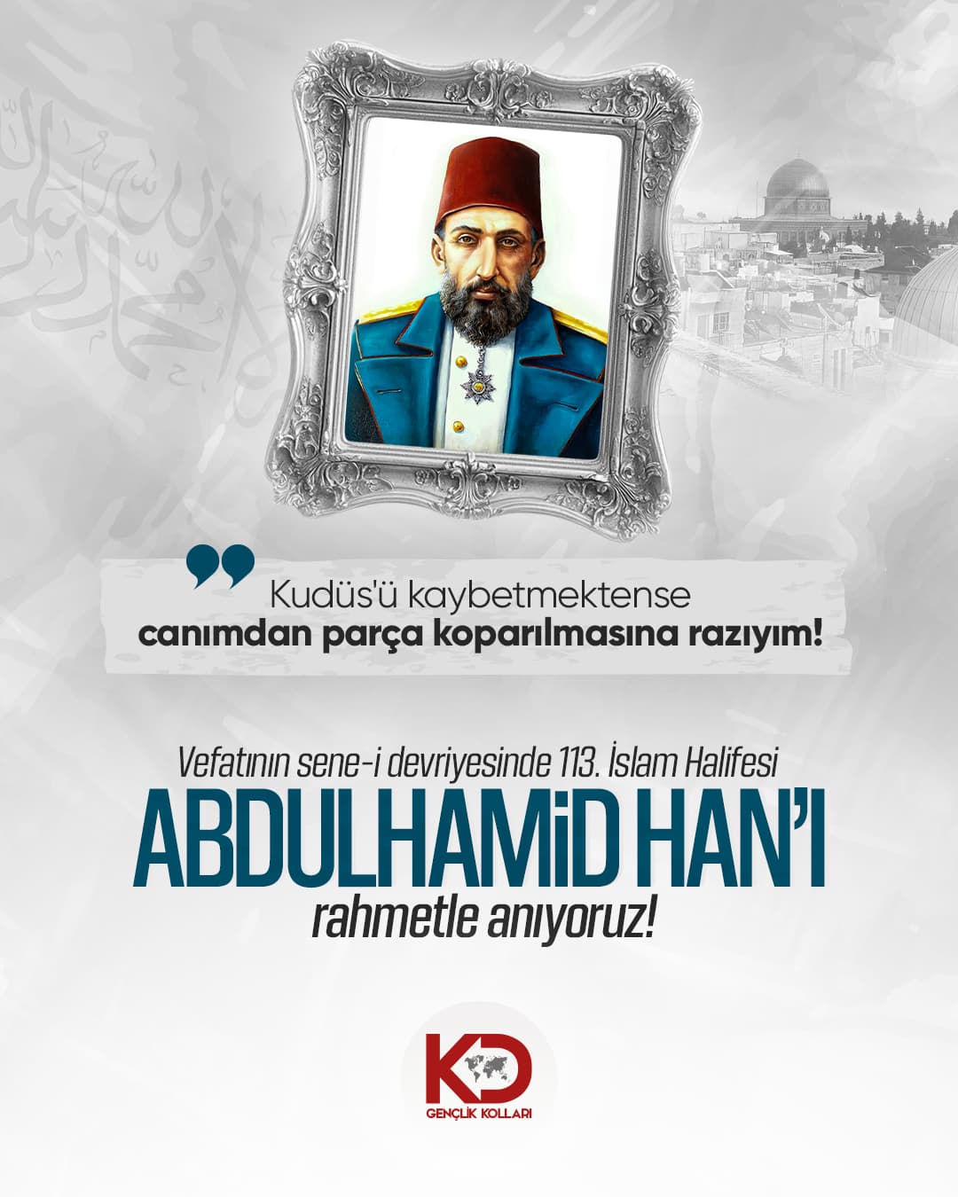 113. İslam Halifesi Abdulhamid Han