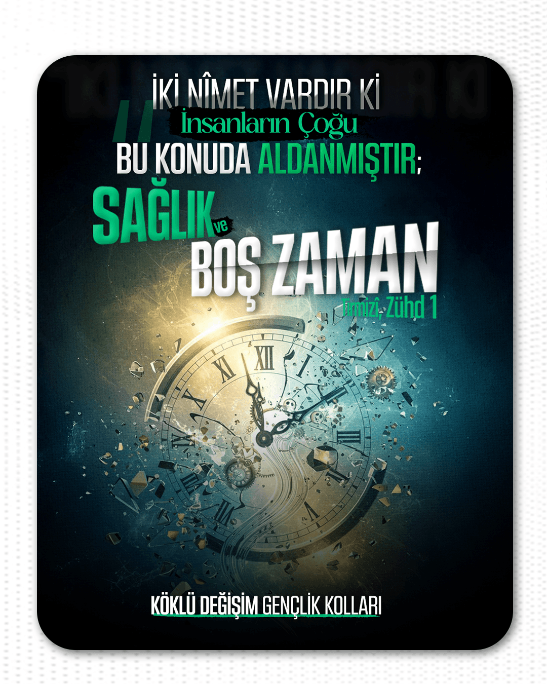 İki nimet vardır ki; insanları çoğu bu konuda aldanmıştır: Sağlık ve Boş Vakit...