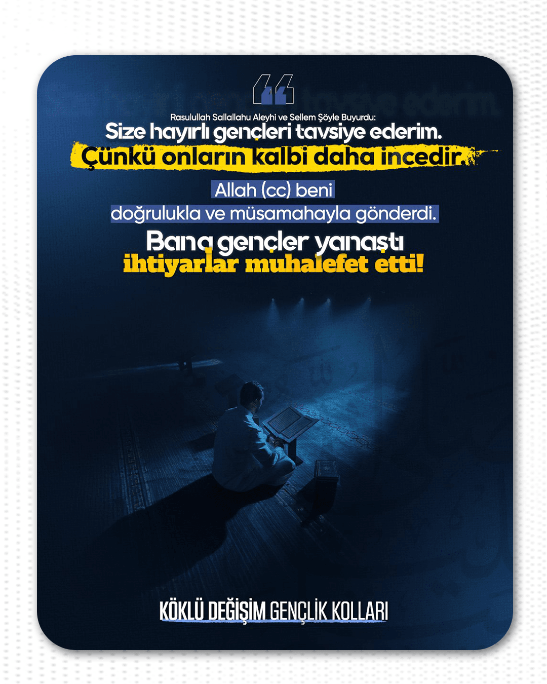 Resulullah (s.a.v) şöyle buyurdu: