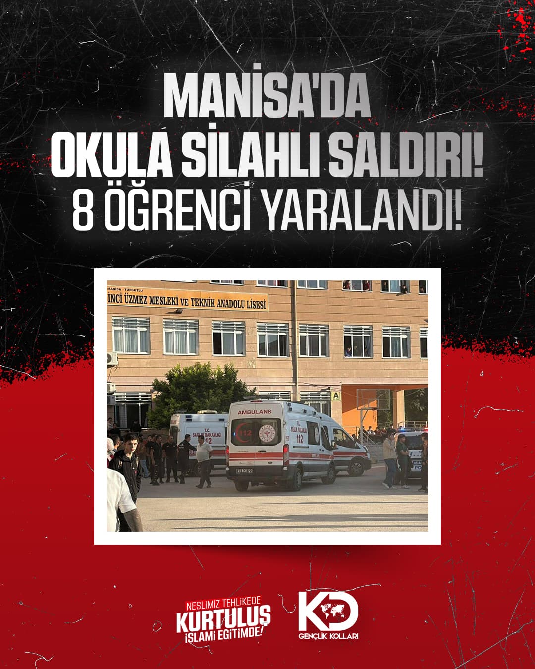 MANİSA'DA OKULA SİLAHLI SALDIRI! 8 ÖĞRENCİ YARALANDI!